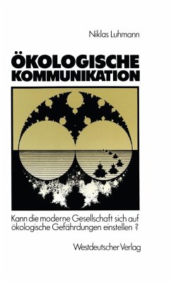 Ökologische Kommunikation (eBook, PDF) - Luhmann, Niklas