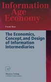 The Economics, Concept, and Design of Information Intermediaries (eBook, PDF)