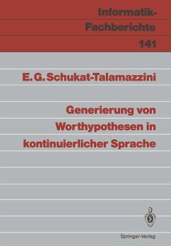 Generierung von Worthypothesen in kontinuierlicher Sprache (eBook, PDF) - Schukat-Talamazzini, Ernst G.