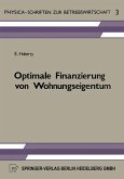 Optimale Finanzierung von Wohnungseigentum (eBook, PDF)