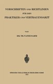 Vorschriften und Richtlinien für den Praktiker und Vertrauensarzt (eBook, PDF)