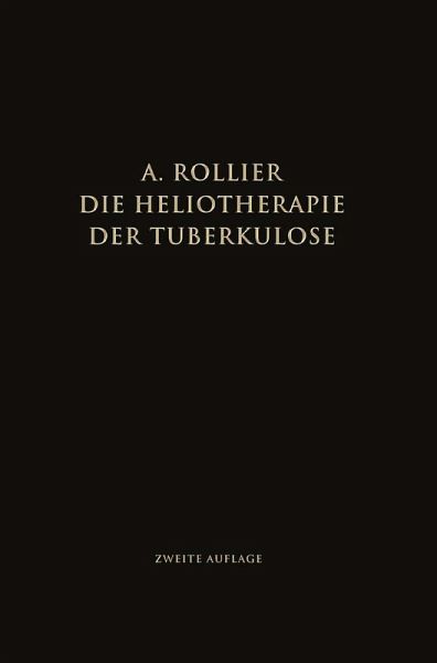 Die Heliotherapie der Tuberkulose (eBook, PDF)