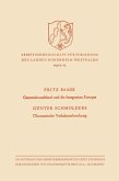 Gesamtdeutschland und die Integration Europas / Ökonomische Verhaltensforschung (eBook, PDF)