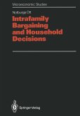 Intrafamily Bargaining and Household Decisions (eBook, PDF)