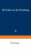 Die Lehre von der Vererbung (eBook, PDF)