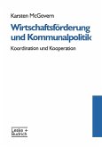 Wirtschaftsförderung und Kommunalpolitik (eBook, PDF)