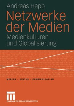 Netzwerke der Medien (eBook, PDF) - Hepp, Andreas