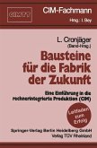 Bausteine für die Fabrik der Zukunft (eBook, PDF)