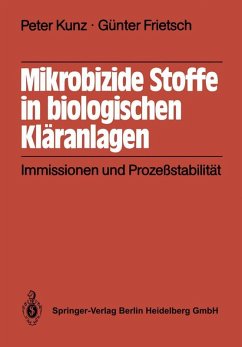 Mikrobizide Stoffe in biologischen Kläranlagen (eBook, PDF) - Kunz, P.; Frietsch, G.