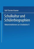 Schulkultur und Schülerbiographien (eBook, PDF)