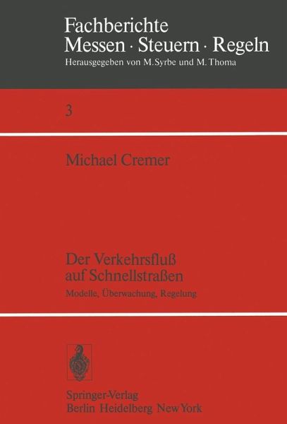 Der Verkehrsfluß auf Schnellstraßen (eBook, PDF) Der Verkehrsfluß auf Schnellstraßen (eBook, PDF)