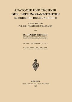 Anatomie und Technik der Leitungsanästhesie im Bereiche der Mundhöhle (eBook, PDF) - Sicher, Harry