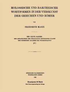 Molossische und Bakcheische Wortformen in der Verskunst der Griechen und Römer (eBook, PDF) - Marx, Friedrich
