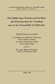 Der Einfluß einiger Narkotica auf den Blind- und Wirkwiderstand der Froschhaut und auf ihre Permeabilität für Elektrolyte (eBook, PDF)