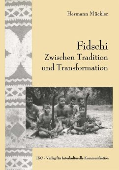 Fidschi Zwischen Tradition und Transformation (eBook, PDF) - Muckler, Hermann
