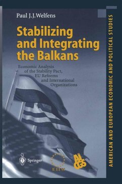 Stabilizing and Integrating the Balkans (eBook, PDF) - Welfens, Paul J. J.