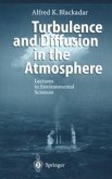 Turbulence and Diffusion in the Atmosphere (eBook, PDF)