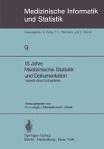 15 Jahre Medizinische Statistik und Dokumentation (eBook, PDF)
