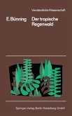 Der Tropische Regenwald (eBook, PDF)