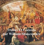 Troilus et Cressida, Troilus and Cressida in French (eBook, ePUB)
