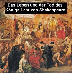 Das Leben und der Tod des Königs Lear (eBook, ePUB) - Shakespeare, William