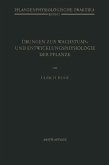 Übungen zur Wachstums- und Entwicklungsphysiologie der Pflanze (eBook, PDF)