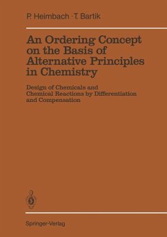 An Ordering Concept on the Basis of Alternative Principles in Chemistry (eBook, PDF) - Heimbach, Paul; Bartik, Tamas