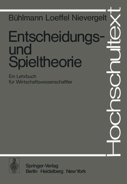 Entscheidungs- und Spieltheorie (eBook, PDF) Entscheidungs- und Spieltheorie (eBook, PDF)