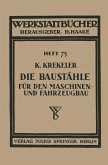 Die Baustähle für den Maschinen- und Fahrzeugbau (eBook, PDF)