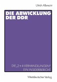 Die Abwicklung der DDR (eBook, PDF)