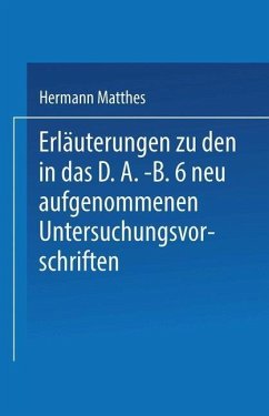 Erläuterungen zu den in das D.A.-B.6 neu aufgenommenen Untersuchungsvorschriften (eBook, PDF) - Matthes, Hermann