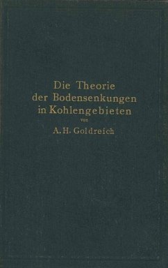 Cover Die Theorie der Bodensenkungen in Kohlengebieten mit besonderer Berücksichtigung der Eisenbahnsenkungen des Ostrau-Karwiner Steinkohlenrevieres (eBook, PDF)