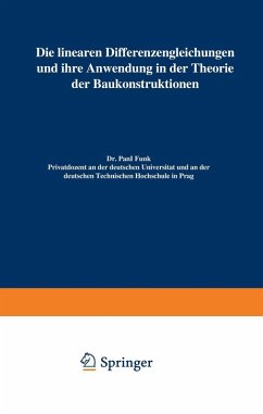 Die linearen Differenzengleichungen und ihre Anwendung in der Theorie der Baukonstruktionen (eBook, PDF) - Funk, Paul