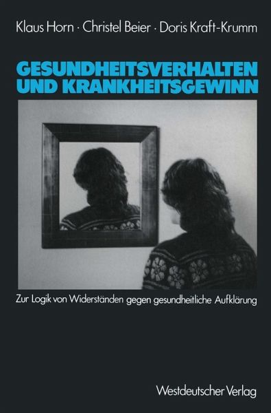 Gesundheitsverhalten und Krankheitsgewinn (eBook, PDF)