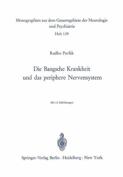 Die Bangsche Krankheit und das periphere Nervensystem (eBook, PDF) Die Bangsche Krankheit und das periphere Nervensystem (eBook, PDF)