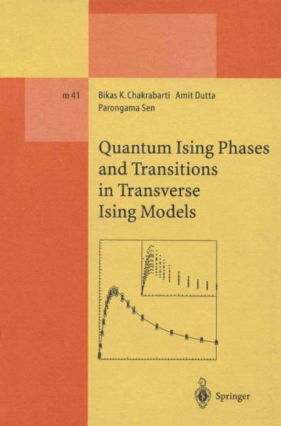 Quantum Ising Phases and Transitions in Transverse Ising Models (eBook, PDF) Quantum Ising Phases and Transitions in Transverse Ising Models (eBook, PDF)