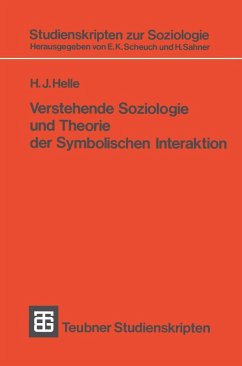 Verstehende Soziologie und Theorie der Symbolischen Interaktion (eBook, PDF) - Helle, H. J.