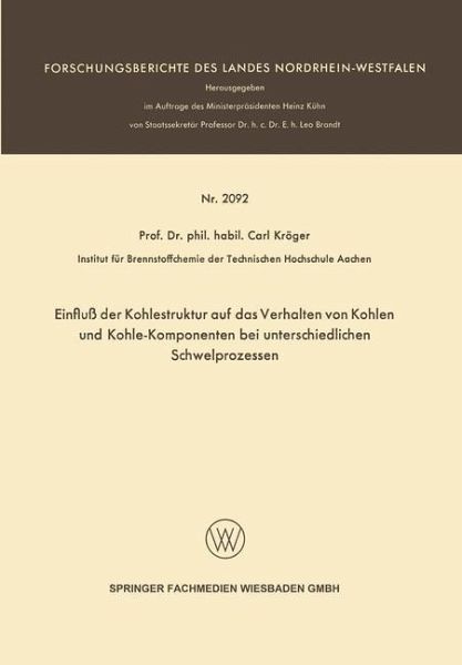 Einfluß der Kohlestruktur auf das Verhalten von Kohlen und Kohle-Komponenten bei unterschiedlichen Schwelprozessen (eBook, PDF)