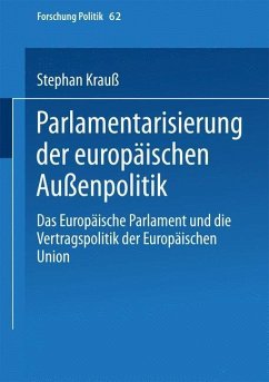Parlamentarisierung der europäischen Außenpolitik (eBook, PDF) - Krauß, Stephan