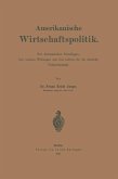 Amerikanische Wirtschaftspolitik (eBook, PDF)