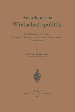 Amerikanische Wirtschaftspolitik (eBook, PDF) - Junge, Franz Erich