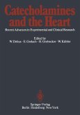 Catecholamines and the Heart (eBook, PDF)