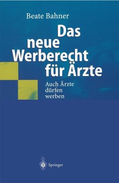 Das neue Werberecht für Ärzte (eBook, PDF) - Bahner, Beate