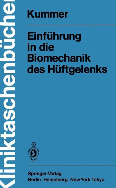 Einführung in die Biomechanik des Hüftgelenks (eBook, PDF) Einführung in die Biomechanik des Hüftgelenks (eBook, PDF)