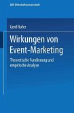 Wirkungen von Event-Marketing (eBook, PDF) Wirkungen von Event-Marketing (eBook, PDF)