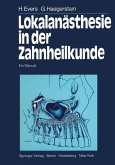 Lokalanästhesie in der Zahnheilkunde (eBook, PDF)