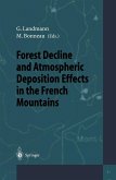 Forest Decline and Atmospheric Deposition Effects in the French Mountains (eBook, PDF)