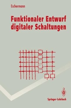 Funktionaler Entwurf digitaler Schaltungen (eBook, PDF) - Eschermann, Bernhard