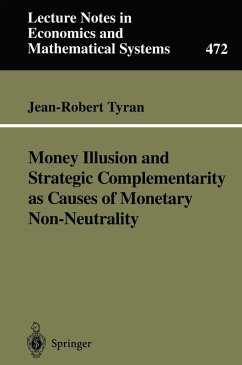 Money Illusion and Strategic Complementarity as Causes of Monetary Non-Neutrality (eBook, PDF) - Tyran, Jean-Robert