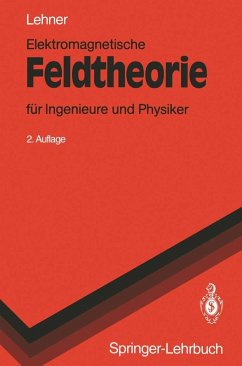 Elektromagnetische Feldtheorie (eBook, PDF) - Lehner, Günther